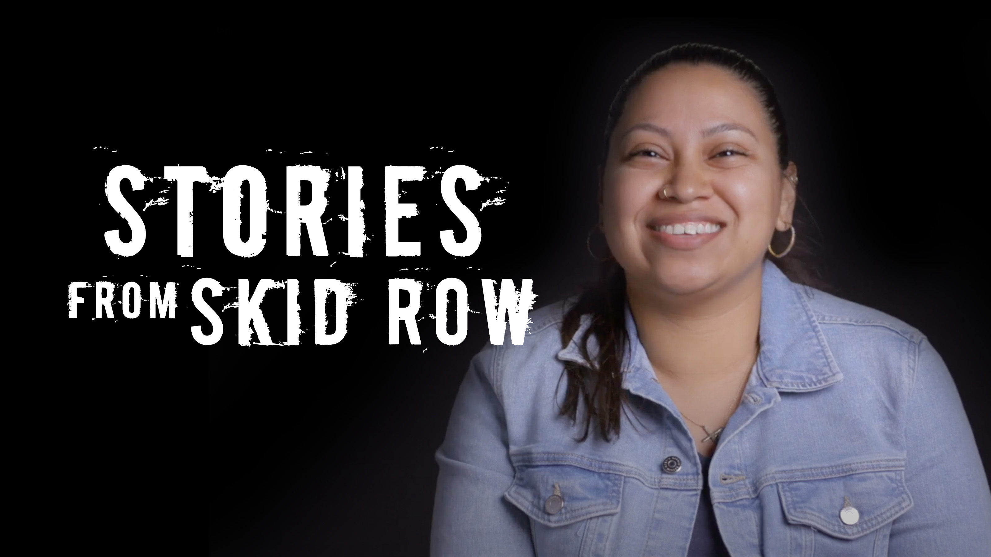 Stories from Skid Row - Jennifer's Story